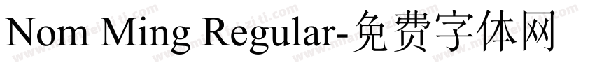 Nom Ming Regular字体转换